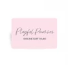 Playful Promises Gift Voucher (Email Only)
